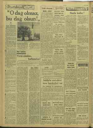    24/11/1948 2 dLus | Refah dâyasının | | HALKEVLERİ dünkü celsesi ?O0 dağ ir Es Halkevimizde Profesör Galenby bugün ikinci