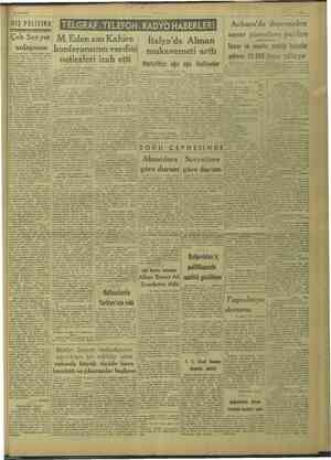    15/12/1943 a DIŞ POLİTİKA! | Çek-Sov yet | M. Eden son Kahire ; anlaşması konferansının verdiği Ankara'da depremden zarar
