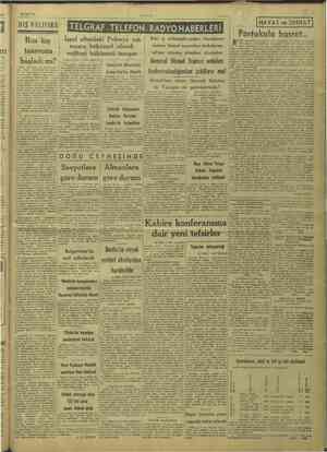  ıkan Biri. Hrit, ipor- bul iler bu- yn 24/12/1913 DIŞ POLİTİKA Rus kış taarruzu başladı mı? Şark cephesinde yaz gelince; her-