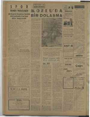    Ankara ku müsabakalarına dün başlandı ” Müsabakaların birinci günü olmasi” na rağmen stadyum sahaları bir ya- m son günü