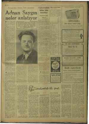    22/5/1947 ULUS Avrupa'dan dönen Türk sanatkârı Adnan Saygı neler mi rn bestekâr © Ahmet üpa'dan döne- kadar oluyor .yetinin