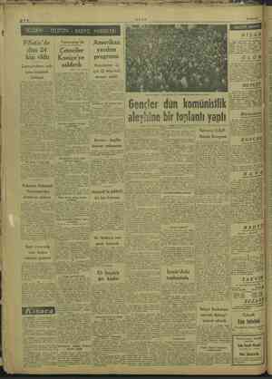  28/12/1947 Amerikan yardım programı Yunanistan'da Çeteciler kişi öldü i Çarpışmalarır. ardı Uygulanma işi için Gİ. Marshall