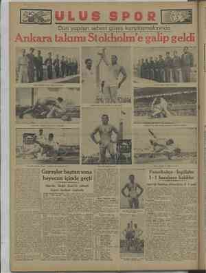    Dün yapılan sebest güreş karşılaşmalarında Ankara takımı Stokholm'e galıp geldi Celâl Atik, rakibine tehlikeli anlar...