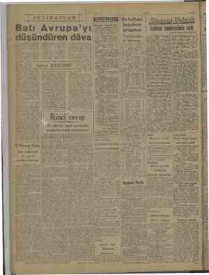   ULUS 11/6/1948 atı Avrupa'yı üşündüren dâva maddelerini, kendisi de tarım mem- Teketi olan Rusya'dan başka hangi ee e şı