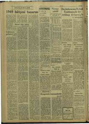  İNCELEMELER - ! Piyango 1949 bütçesi tasarısı ; “> çekildi Enstitüsünde bir uyandırdığı Eylülün son günü akşamı adr © milyon