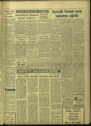     GE | Güvenlik Konseyi yarın Amerika'da Başkan toplantıya iaşe seçimi başlıyor 14/10/1944 Franco'nun şiddetli bir nutku...