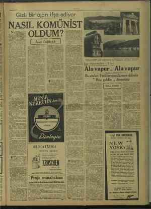    1/11/1948 a ULUS Gizli bir ajan ifşa ediyor NASIL KOMÜNİST “OLDUM? zamanlara kular A- mak rinde başladı “Devlet dal...