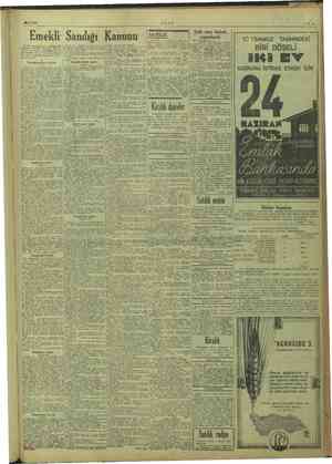    92/6/1949 Emekli vr Kanunu 60 bin vatandaşımızı yak lendiren © Em ekl” anı ER, tesmi Gazetede yayınlanmıştır. Bu akçıl kam