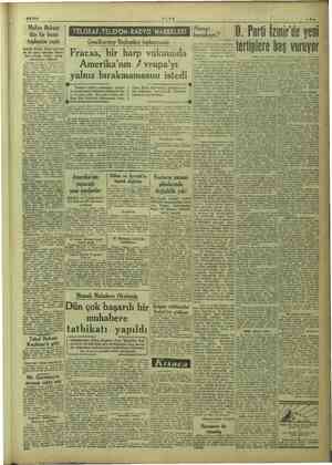    0/8/1949 ULUS TELGRAF-TELEFON-RADYO HABERLERİ Genelkurmay Başkanları toplantısında Frarsa, bir harp vukuunda Amerika'nın 4