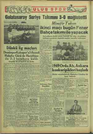    Lulu 70) a Galatasaray Suriye Takımını 3-0 mağluietti MA TASA EA SG ERYA, Dünki ü lig maçları | Muhafız Gücü Takımı Misafir
