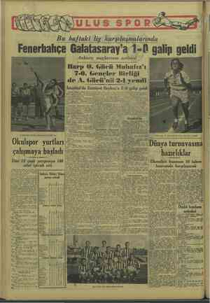  Fenerbahçe Galatasaray'a 1-0 gali Dün Ma yar ee ai 1” bi tekil kahlmlardır. Müzeskalarda Müh araokaların. eler Jakım deren