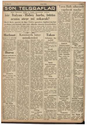     | A » May 935 (Ulusal e “hakkında uzun makaleler | Ee garacağını ileri sürmekte - Habeşistan ihtilâfı yazan Londra Me iki