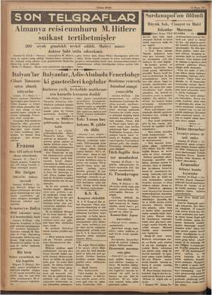    . tını satın Almanya reisi Gurme M. Hitlere suikast tertibetmişler 200 Istanbul 18 (Özel) — Alm karşı bir suikast tertip