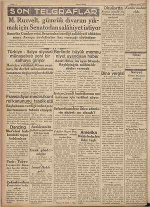    ün — bıta, bazı Sahife 4 e Birlik) 29ğkiinci kânun Iİ M. Mİ ay yık- makiçin Senatodan salâhiyet istiyor ii Amerika Cumhur