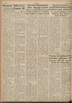    Sahife 2 Anasını Görme 5 Kızını Al . Tellâl efendi, gi dir şurada burada dolaşıp ken- dine havale edilmiş işler gör- dükten