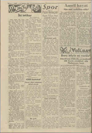  “Anni, üçüncü defa olarak yarlanı atlı Üçüncü defa olarak dört rakkamı geldi Tali böyle icap ettirmişti “Piyer , artık “Anni,