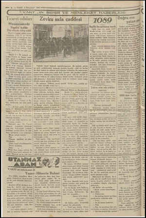  — 2, -— VAKIT. 4 Kânmneve! 1999 “ VAKT IN ŞEHİR VE MEMLEKET HABERLERİ Zevku safa caddesi Ticaret odaları Nizamnam ede Yapılan