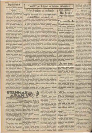    — 2 VAKIT. 24 Kânunsani 1930 İngilterede Hükümelin isrişare edeceği bir iktısadi meclis teşkil ediliyor Londara, 22 (A.A) —