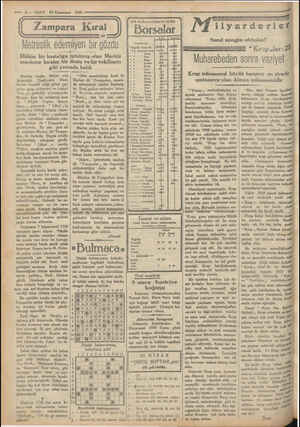  e » TEZER AŞ EŞ e : â il K yi ba a dik beli das “ —— 6-— VAKTT 29 Kânumsani 1930 — Zampara Kıral 39 Metreslik edemiyen bir