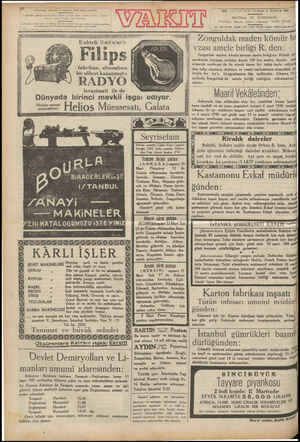  p Gazetemteğe okun van Cazeteye gönde fabrikası, cihanşümu bir şöhret kazanmıştır. RADYO levazimati ile de > &£I HER YERDE 8