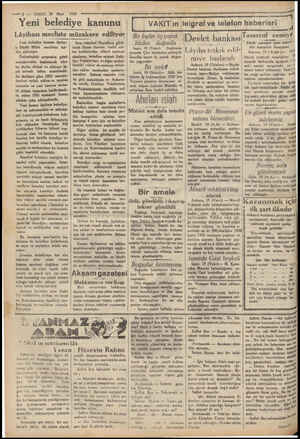  —— 2) — VAKIT. 20 Mart 1930 Yeni belediye kanunu Lâyihası mecliste müzakere ediliyor Yeni belediye kanunu lâyiha- sı Büyük