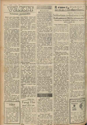    <> 4 — VAKIT 7 Nisan 1930 WAS Yolumuzu şaşırmıyalım as stibdat idaresi Türk milletin- den aldığı vergileri yedik- ten başka