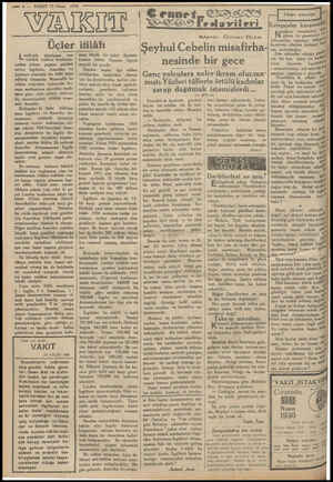  -— 4 — YAKIT 23 Nisan 1930 YİRMİ SİLE Üçler itilâfı ondrada (aktolunan son tahdidi teslihat konferan- sından alınan yegâne