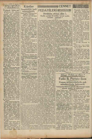    —— 4 — VAKIT 21 Ağustos 1930 YARIN Üçüncü fırka mı? | Çile Halk  fırkasına e Serbest Cümhuriyet teşkili münasebetle güya pa