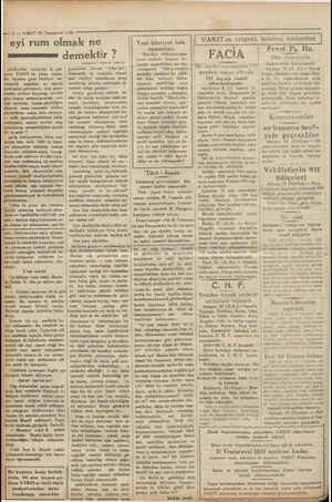  —:2 — VAKIT 23 Teşrinevel 1730 eyi rum olmak ne mu demektir ? — akalliyetler bahsinde üç gün evvel VAKIT te çıkan yazim, bir