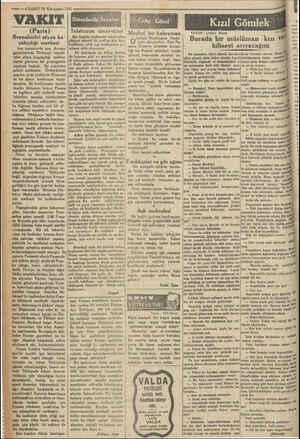    dü Sie Zaim — —4 VAKIT 22 Kânunsani 1931 (Paris) Beynelmilel afyon ka- çakçılığı merkezi Son zamanlarda bazı Avrupa...