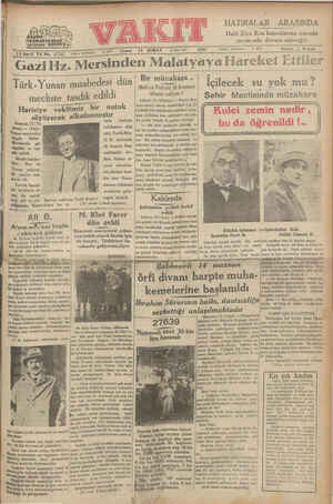    İN M0 Cuma 13 ŞUBAT © iz india). Yıl No. 4706 İdare telefonu: — a — I Bir münakaşa .. 1931 Türk- Yunan muahedesi dün...