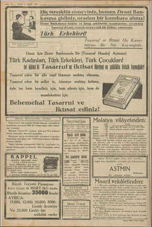  — 12 — VAKIT 1 MART 1931 a Hiç tereddüt etmeyiniz, hemen Ziraat Ban- kasına gidiniz, oradan bir kumbara alınız) Ziraat...