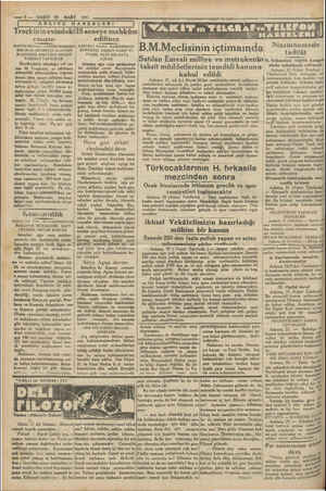  İ pe & © —3— VAKIK 22 MART 1931 ADLİYE HABERLERİ Troçkinin evindeki!l5 seneye mahkâm valıgın BANYO SOKASI..i SÜNDÜRMEDEN|...