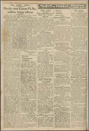  TET Eee Ty | — 2 — VAKIT 3) MART 1931 Aziz şehide abide... Meclis reisi Kâzım Pş.Hz. üne millete hitap ediyor Türk a Ankara,