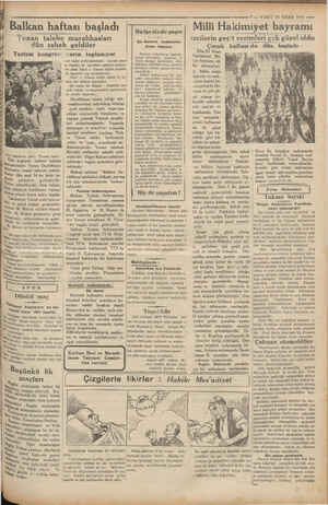  —— 3 — VAKIT 24 NISAN 1931 — Milli Hakimiyet bayramı “Balkan haftası başladı | a 25 Hali z Buişesizde şaşın j Yunan talebe