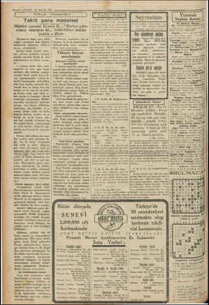  6 —VAKIT 25 MAYIS 1931 Taklit para meselesi Müddei umumi Kenan B., “ Harice çıka- rılmış olsalardı da, tedavülüne imkân...