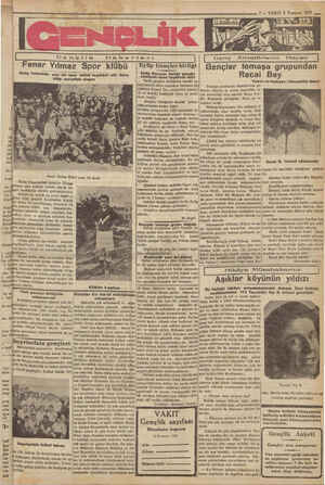  7 — VAKIT 5 Temmuz 1931 Gen çlik Fener Yılmaz Spor klübü Haliç fenerinde yeni bir spor klübü teşekkül etti. Genç klüp...