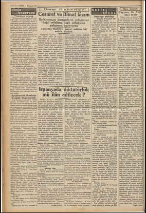  —— 4 — VAKIT 11 Temmuz 1951 . “Yarın,a cevap “Yarın,, gazetesi anlaşılan iki kapı A han gibi. Ne giren belli, ne çıkan....