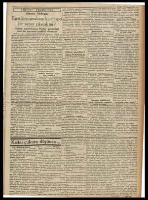    Alman Paris konuşmal bir netice çıkacak mı ? Alman nazırlarının Parise gelmeleri yeni bir merhale Paris, 17 (A.A.) — Pazar