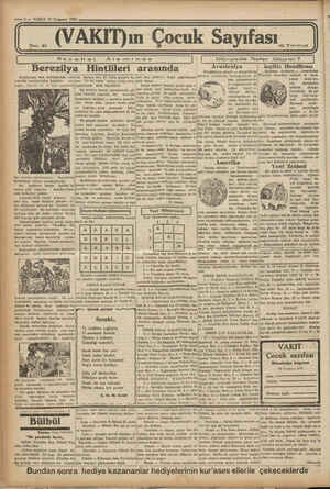      — 6 — VAKIT 19 Temmuz 1931 | ın çocu ayıtası N > No. 21 19 Tmmu dh f Seyahat Âleminde | | Dünyada Neler Oluyor ? | . ».