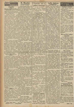    — 4 — VAKIT 20 Ağustos 1931 Cİ Zeplin Şimaledoğruilerliyor Fredrichshafen, 18 (A.A.) — Graf Zeppelin, saat 7 de İngiltereye