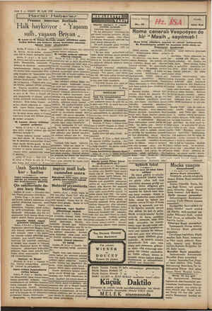    — 4 — VAKIT 28 Eylül 1931 İ Harici Haberler l Fransız nazırları Berlinde Halk haykırıyor : “ Yaşasın sulh, yaşasın Briyan
