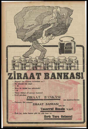  4. KR Mil LE lg yi ie 1 dil he Ek za Si : ZİRAAT  BANKAS di ayret! ba adamın sırtındaki ne ? — Maze bir dağ! 2. — Hem de...