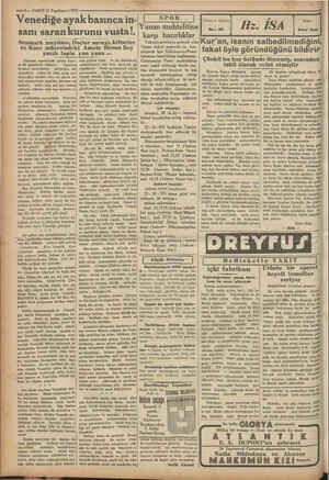    “önce kendimden onun ruhunu, arkam “dan bir elbiseyi o çıkarır gibi sıyırıp ——i — VAKIT 21 Teşrinevvel 1931 —— Venediğe...