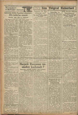    A e dığı âlet, iddiâ ederim ki, telefon şir. —i — VAKIT 22 Teşrinevvel 1931 Ticarer VE İKTisaT Sterlin dün 835 te kapandı