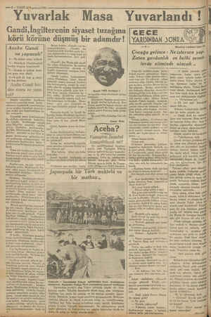  — 8 — VAKIT 16 Teşrinsani 1931 —— z Yuvarlak Gandi,İngilterenin siyaset tuzağına | Masa Yuv körü körüne düşmüş bir adamdır!