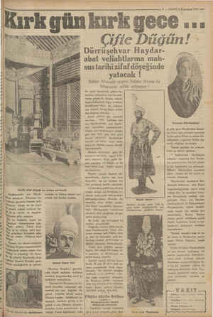    9 — VAKIT 16 Teşrinsani 1931 Kırk gün kırk yece ... İş Çifte Düğün! Dürrüşehvar Haydar- abat ani dk sus tarihizifaf...