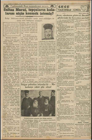  — 6 — VAKTT 18 Teşrinsani 1931 — €M İrabzondaki Rum manastırının esrarı. Sultan Murat, topçuların kala» larını niçin kesmek