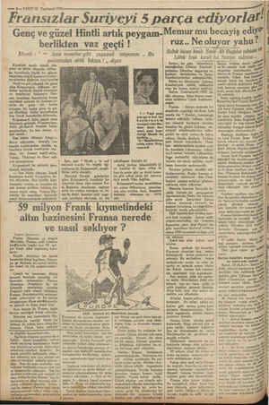    — 8— VAKIT 26 Teşrinsani 1931 Fransızlar Suriyey Genç ve güzel Hintli artık peygam- berlikten vaz geçti ! Mesih : “ — Artık