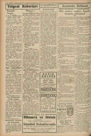    —i—VAKIT 11 Kânunuevvel 1921 Telgrai Haberleri Bekârlık Vergisi S. Sırrı Beyin tekli- finde neler var? Ankara 10 (Vakıt) —